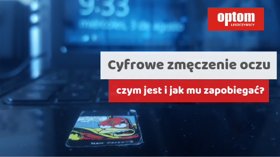 cyfrowe zmęczenie oczu