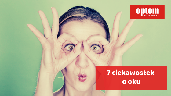 ciekawostka o oku